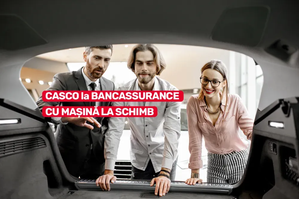 CASCO făcut la BANCASSURANCE include acum serviciul „Mașina la schimb”
